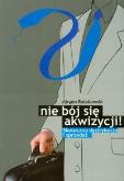 Okładka książki Nie bój się akwizycji
