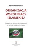 Okładka książki Organizacja Współpracy Islamskiej