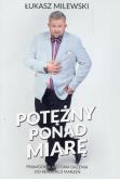 Okładka książki Potężny ponad miarę