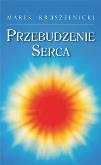 Okładka książki Przebudzenie Serca