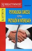 Okładka książki Psychologia sukcesu czyli przyjaźń w interesach