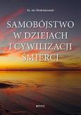 Okładka książki Samobójstwo w dziejach i cywilizacji śmierci