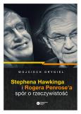 Okładka książki Stephena Hawkinga i Rogera Penrose'a spór o rzeczywistość