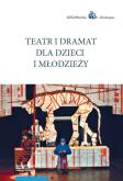 Opakowanie Teatr i dramat dla dzieci i młodzieży