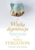 Okładka książki Wielka degeneracja