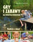 Wyjdźcie z domu. Gry i zabawy na świeżym powietrzu. Autor: Hecker Katrin, Karin i Frank Hecker. Dobreksiazki.pl Okładka książki Wyjdźcie z domu. Gry i zabawy na świeżym powietrzu