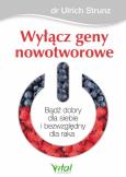 Okładka książki Wyłącz geny nowotworowe