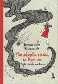 Marcelinka rusza w kosmos. Bajka trochę naukowa. Autor: Janusz Leon Wiśniewski, Ania Jamróz (ilustr.). Dobreksiazki.pl Okładka książki Marcelinka rusza w kosmos. Bajka trochę naukowa