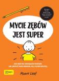 Okładka książki Mycie zębów jest super