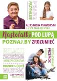 Okładka książki Nastolatki pod lupą Poznaj by zrozumieć