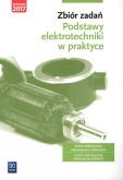 Okładka książki Podstawy elektrotechniki w praktyce. Zbiór zadań