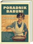 Poradnik babuni. Autor: Ruth Binney. Dobreksiazki.pl Okładka książki Poradnik babuni