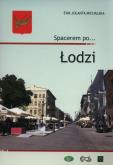 Spacerem po... Łodzi. Autor: Ewa Jolanta Michalska. Dobreksiazki.pl Okładka książki Spacerem po... Łodzi