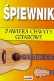 Okładka książki Śpiewnik. Zawiera chwyty gitarowe