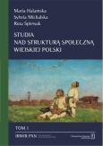 Okładka książki Studia nad strukturą społeczną wiejskiej Polski Tom 1