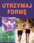 Okładka książki Utrzymaj formę