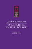 Okładka książki Zagadnienia polityki polskiej