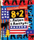 Okładka książki 8 + 2 i Anton z Ameryki