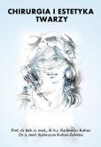 Okładka książki Chirurgia i estetykatwarzy