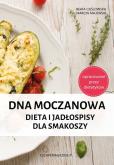 Okładka książki Dna moczanowa Dieta i jadłospisy dla smakoszy