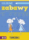 Okładka książki Kolorowe zabawy Tancerki