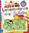 Okładka książki Lokomotywa 5-latka. Książeczka edukacyjna z naklejkami