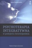 Okładka książki Psychoterapia integratywna w podejściu chrześcijańskim