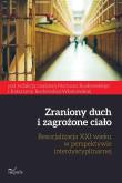 Okładka książki Zraniony duch i zagrożone ciało