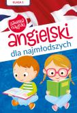 Okładka książki Angielski dla najmłodszych Klasa 1 Poziom A1