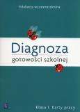 Okładka książki Diagnoza gotowości szkolnej klasa 1. Karty pracy
Edukacja wczesnoszkolna