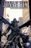 Jonah Hex.T.5 Garbate szczęście. Autor: Justin Gray, Jimmy Palmiotti, Heath Russ. Dobreksiazki.pl Okładka książki Jonah Hex.T.5 Garbate szczęście
