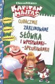 Okładka książki Kapitan Majtas Cudacznie zaklinowane słówka i wpisywanki-spłukiwanki