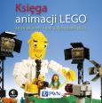 Okładka książki Księga animacji LEGO Zrób własny film z klockami Lego