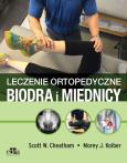 Okładka książki Leczenie ortopedyczne biodra i miednicy