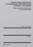 Okładka książki Partycypacja społeczna w samorządzie terytorialnym w Polsce i we Francji