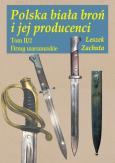 Okładka książki Polska biała broń i jej producenci Tom 2