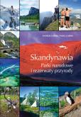 Skandynawia. Parki narodowe i rezerwaty przyrody. Autor: Garski Andrzej, Paweł Garski. Dobreksiazki.pl Okładka książki Skandynawia. Parki narodowe i rezerwaty przyrody