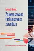 Okładka książki Zaawansowana rachunkowość zarządcza