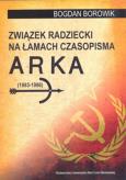Okładka książki Związek Radziecki na łamach czasopisma ARKA (1983-1996)