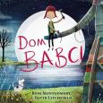 Dom babci. Autor: Montgomery Ross. Dobreksiazki.pl Okładka książki Dom babci