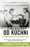 Okładka książki Dwudziestolecie od kuchni