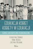 Okładka książki Edukacja kobiet kobiety w edukacji