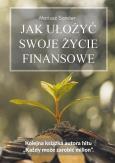 Okładka książki Jak ułożyć swoje życie finansowe