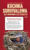 Okładka książki Kuchnia survivalowa bez ekwipunku. Gotowanie w terenie. Część 2