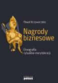 Okładka książki Nagrody biznesowe. Etnografia rytuałów..