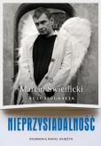 Okładka książki Nieprzysiadalność. Autobiografia