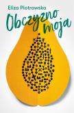 Okładka książki Obczyzno moja