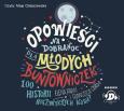 Okładka książki Opowieści na dobranoc dla młodych buntowniczek (audiobook)