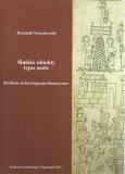 Śląskie obiekty typu motte. Autor: Nowakowski Dominik. Dobreksiazki.pl Okładka książki Śląskie obiekty typu motte