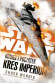 Star Wars Koniec i początek Kres Imperium. Autor: Wending Chuck. Dobreksiazki.pl Okładka książki Star Wars Koniec i początek Kres Imperium